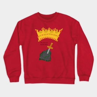 Once & Future King Crewneck Sweatshirt